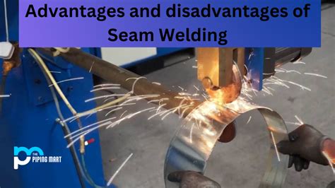 seam welding sheet metal|disadvantages of seam welding.